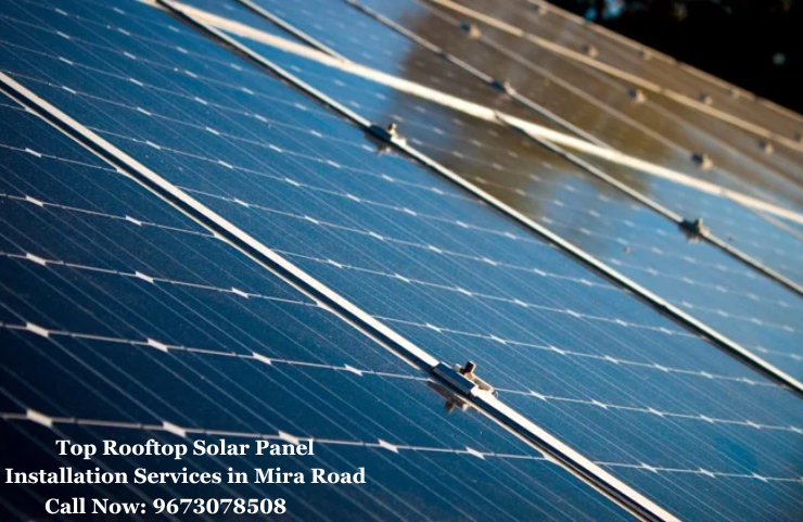 Top Rooftop Solar Panel Installation Services in Mira Road