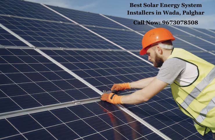Best Solar Energy System Installers in Wada, Palghar