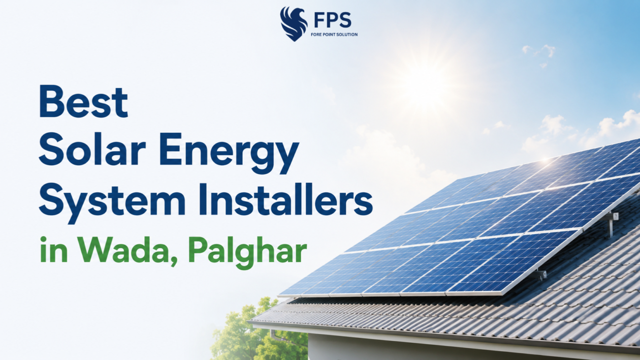 Best Solar Energy System Installers in Wada, Palghar